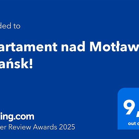 Apartament Nad Motlawa - Gdansk! Zewnętrze zdjęcie