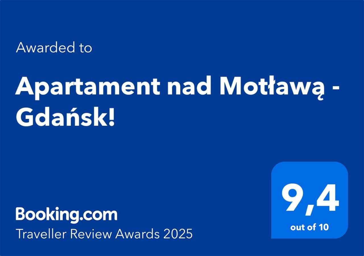 Apartament Nad Motlawa - Gdansk! Zewnętrze zdjęcie
